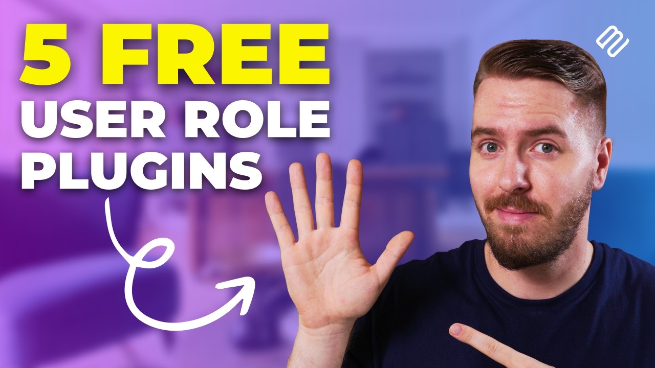 5 Plugins That Let You Control WordPress User Roles Precisely - YouTube