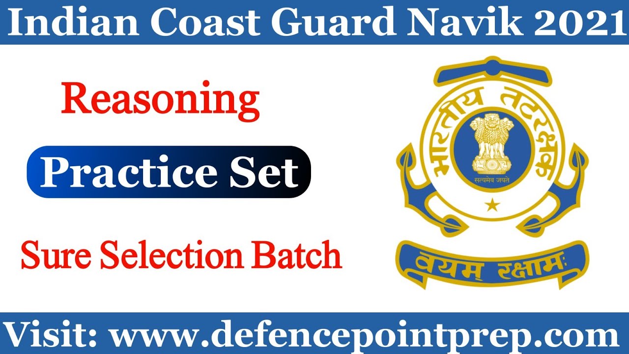 Indian Coast Guard Navik GD/DB Practice Set 2021 !! Reasoning for Coast Guard Navik GD/DB Exam.