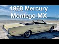 1968 Mercury Montego MX Convertible