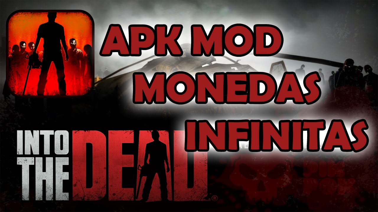 INTO THE DEAD APK MOD INFINITE MONEY UNLOCKED GUSN/ MONEDAS
