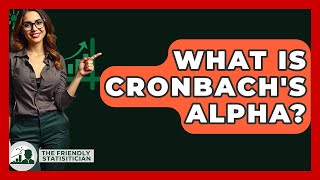 Quest-Ce Que Lalpha De Cronbach ? - Le Statisticien Amical