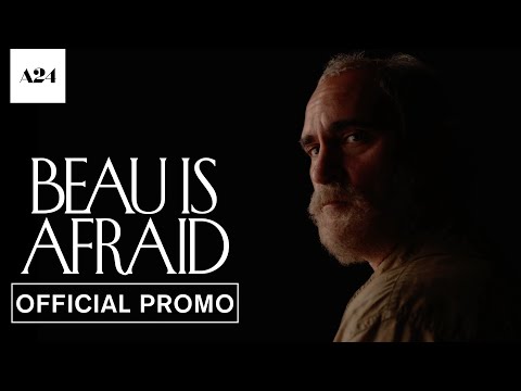 Beau Is Afraid | Official Promo | A24 - Beau Is Afraid | Official Promo | A24