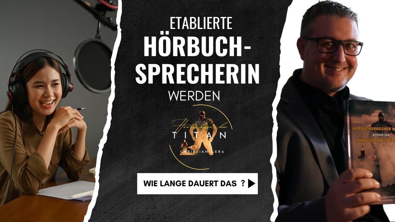 Etablierte Hörbuchsprecherin werden - wie lange dauert das ?