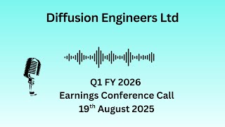 Diffusion Engineers Ltd Q1 FY 2026 Earnings Conference Call