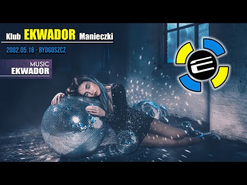Klub Ekwador Manieczki 2002.05.18 - Bydgoszcz Dj Kris