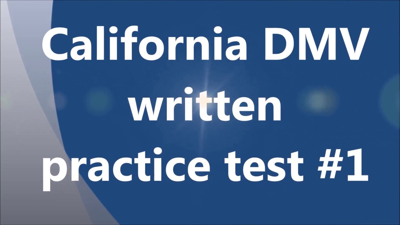 Free dmv practice written test for california viaplm