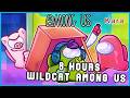 Wildcat Among Us Compilation #31 - 8 Hour - VanossGaming Compilation No Sponsors and End Cards