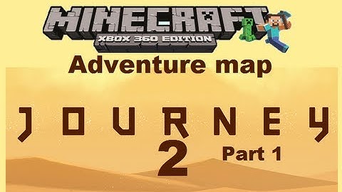 MineCraft xbox 360 edition: Journey 2 adventure map - Part 1