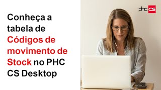 Conheça A Tabela De Códigos De Movimento De Stock No Phc Cs Desktop
