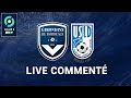  bordeaux vs dunkerque  match de la peur  live  direct  multiplex ligue 2