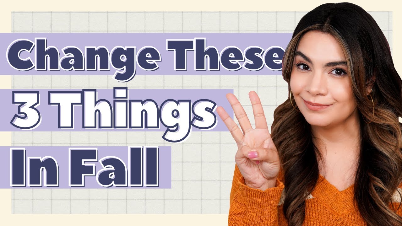Change These 3 Things For Effortless Fall Skincare