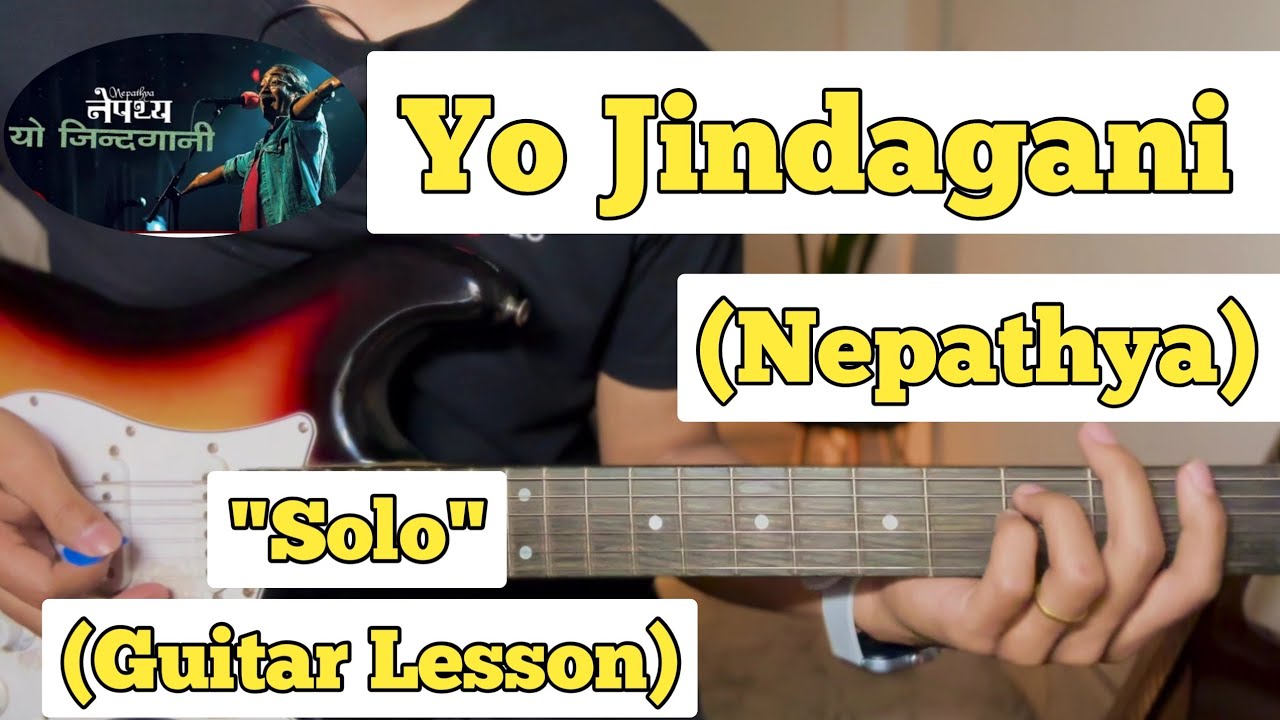 Yo Jindagani - Nepathya | Guitar Solo Lesson | (With Tab)