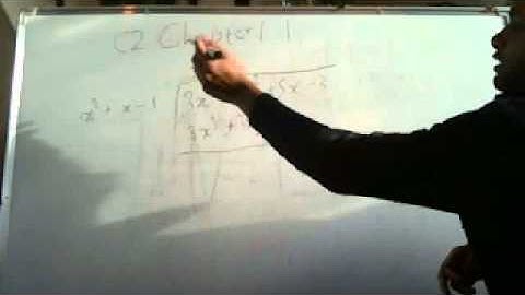 Algebraic Division - Edexcel A Level Maths C2 Chapter 1