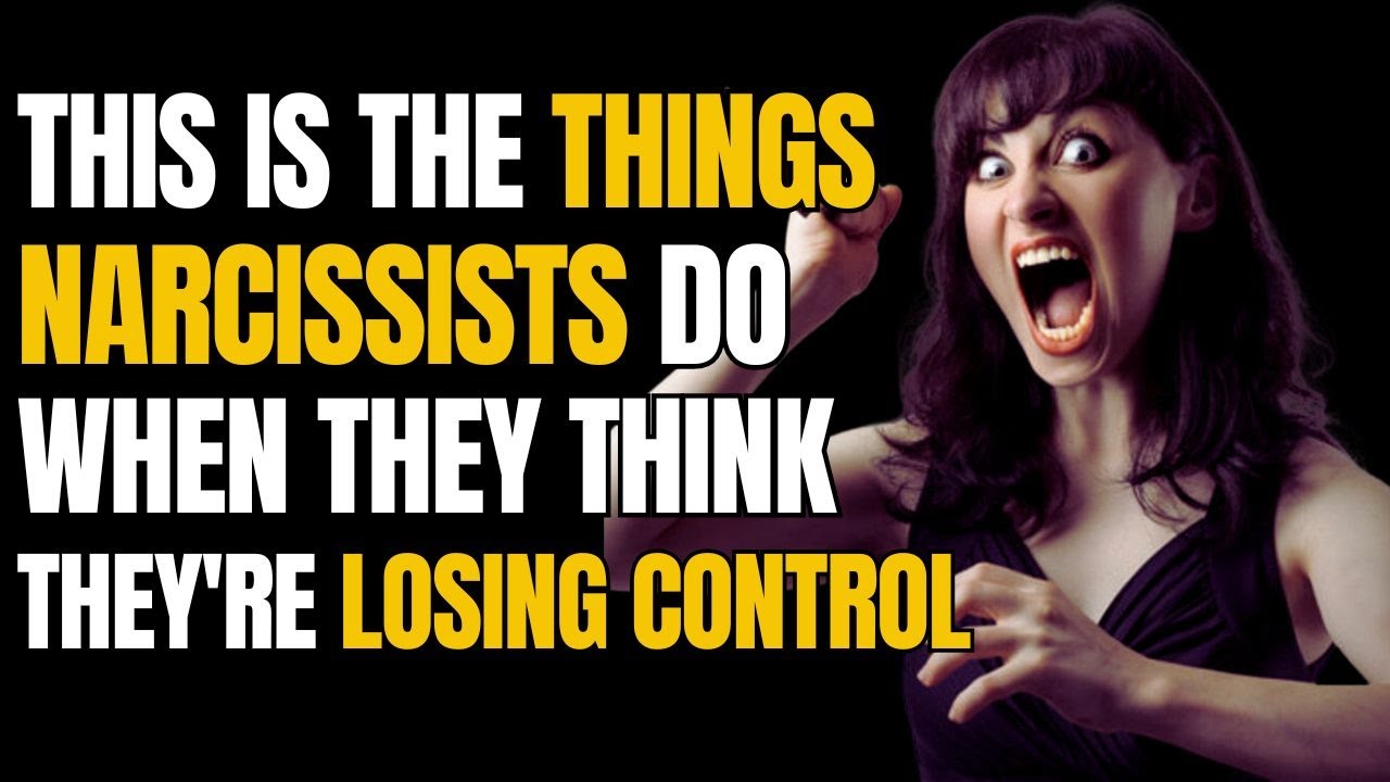 This Is The Things Narcissists Do, When They Think They're Losing ...