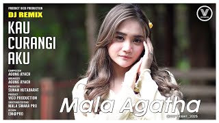 MALA AGATHA - KAU CURANGI AKU I OFFICIAL MUSIC VIDEO