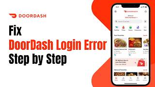 Full How to Fix DoorDash Login Error Step by Step News