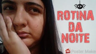 Minha Rotina Noite ... Mãe Aos 15 Anos..