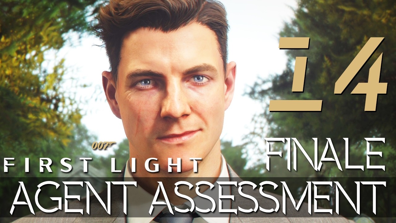 [FINALE | 14] Agent Assessment (Let’s Play 007 First Light w/ GaLm)
