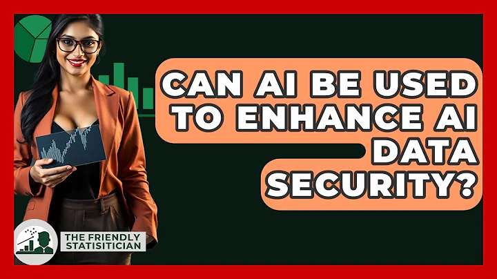 Can AI Be Used To Enhance AI Data Security? - The Friendly Statistician