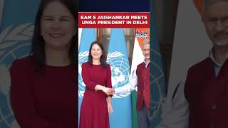 EAM S Jaishankar Meets UNGA President Annalena Baerbock In New Delhi #shorts