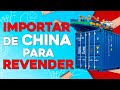 COMO Importar de CHINA PASO A PASO