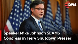 FULL REMARKS: Speaker Mike Johnson SLAMS Congress in Fiery Shutdown Press Conference | AC15