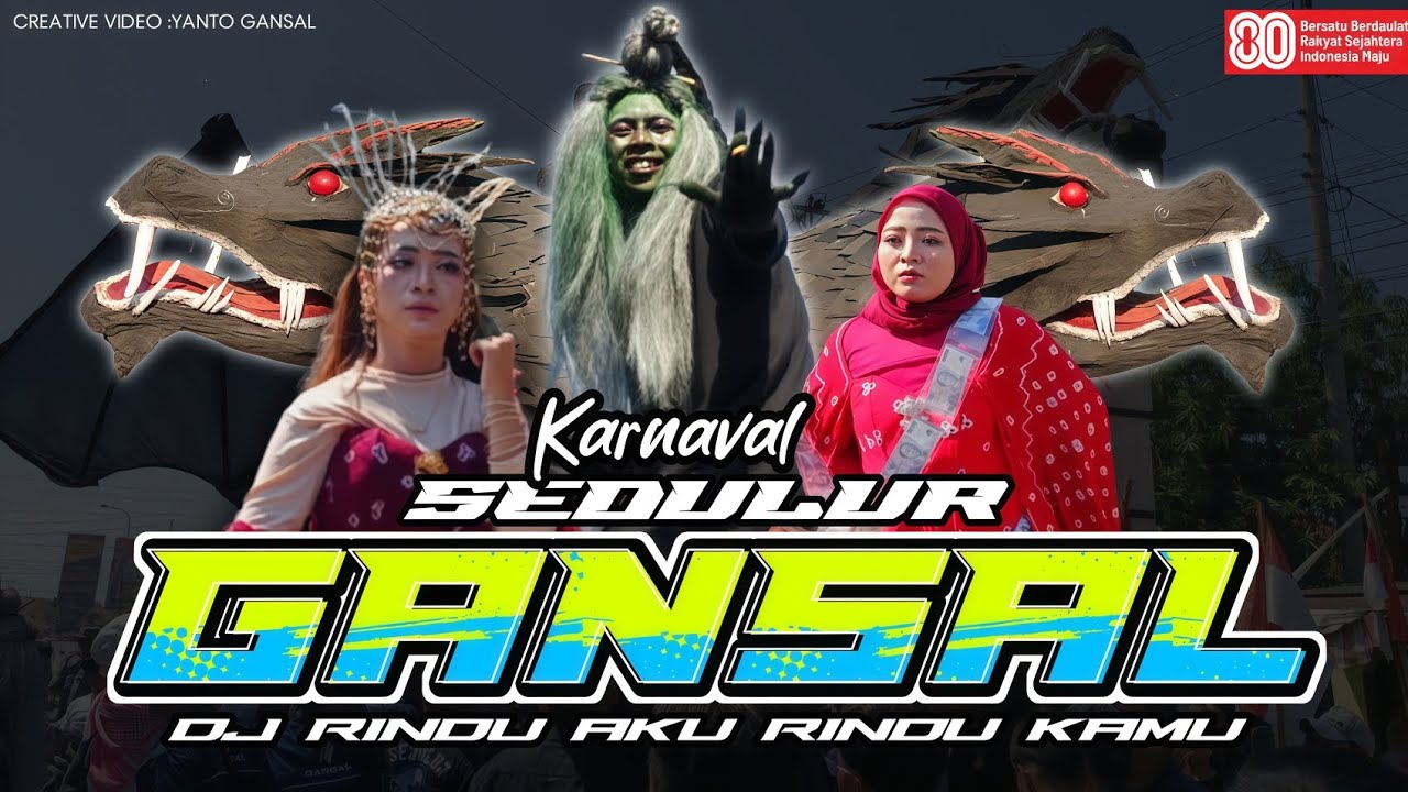 DJ Rindu Aku Rindu Kamu (KARNAVAL SEDULUR GANSAL) KEMURANG KULON -TANJUNG -BREBES 2025