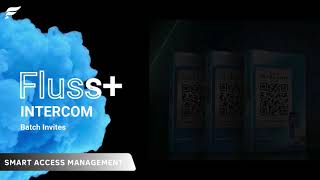 Batch Invites to multiple units and users to the Fluss Intercom