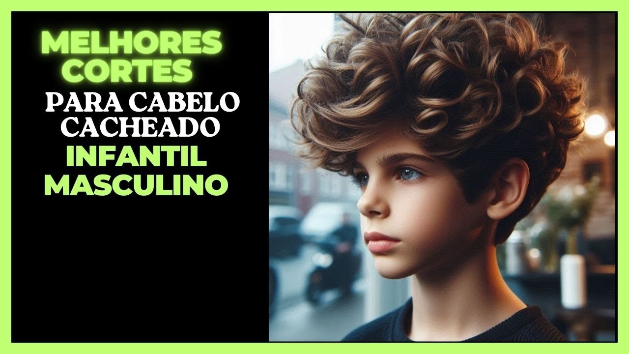 Melhores cortes  para cabelo cacheado infantil masculino