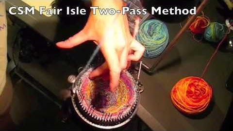 CSM Fair Isle Two-Pass Method