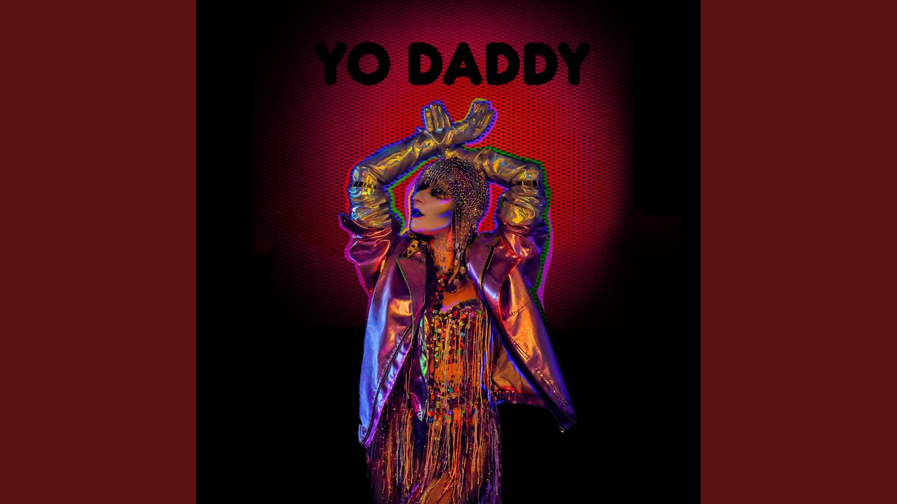 Yo Daddy adlı videoyu YouTube'da izle Yo Daddy adlı videoyu YouTube'da izle