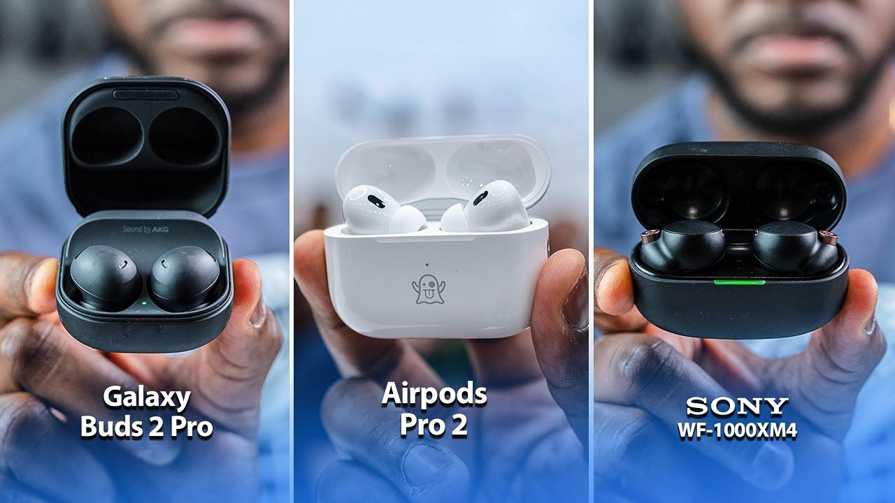 AirPods Pro 2 vs Galaxy Buds 2 Pro vs WF-1000XM4 -