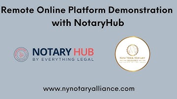Remote Online Notarization Platform Demonstration with Notary Hub