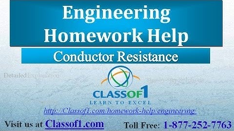 Conductor Resistance: Electrical Engineering Homework Help by Classof1.com