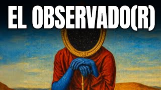 The Observer is the Observed (guided explanation)
