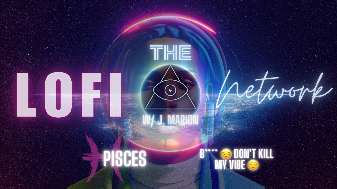 Pisces ♓️ B**** 😒 Don’t Kill My Vibe 😌