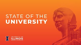 State of the University 2021 at the University of Illinois Urbana-Champaign