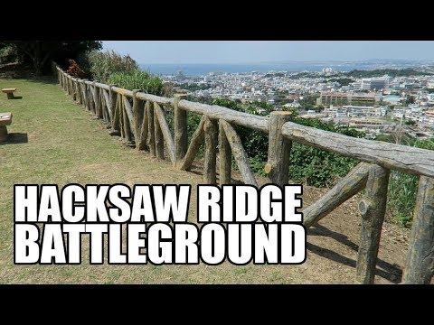 The Real Hacksaw Ridge Battleground Today | Okinawa, Japan