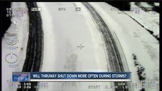 Will NYS thruway be shut down more during storms?