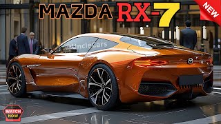 2025 MAZDA RX-7 New Model - The Revolution of Performance Cars!!