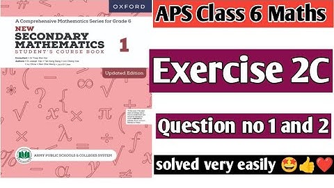Exercise 2C || Question no 1 and 2 || Oxford secondary mathematics book 1 updated edition