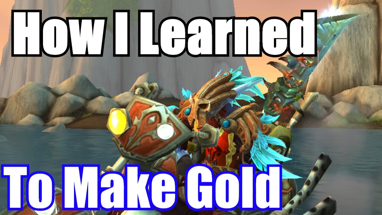 WoW Gold How I Learned How To Make Gold YouTube
