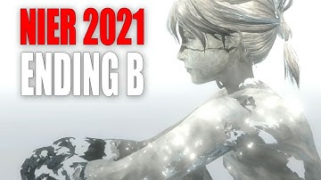 Nier Replicant - Ending B | 2021 (SPOILERS)