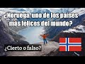 Noruega, ¿uno de los países más felices del mundo?