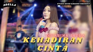 Lirik Karaoke Adella - Difarina Indra Adella Kehadiran Cinta tanpa vocal