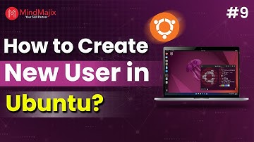 How to Add and Delete Users in Ubuntu? | User Management in Linux (Ubuntu) | MindMajix