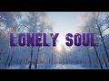 Lonely Soul 💖_ Heart Touching Music