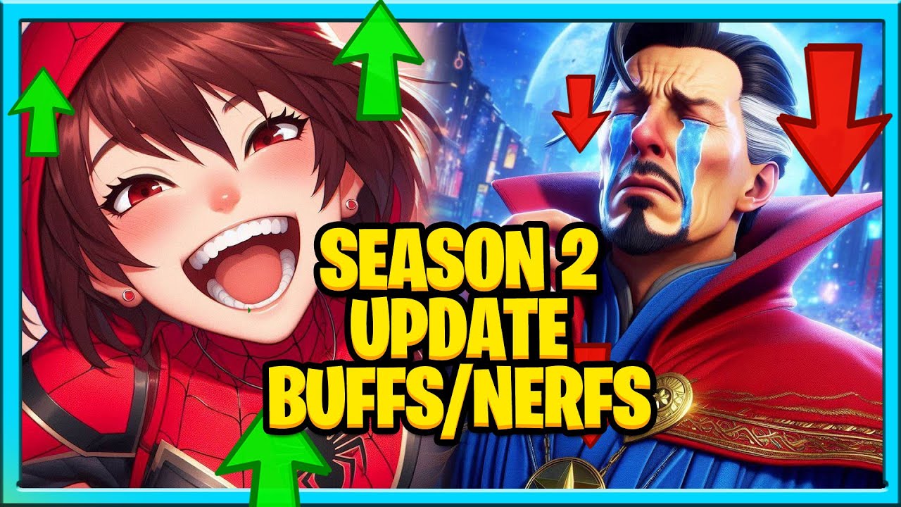 Marvel Rivals Season 2 Balance Update Big Buffs And Nerfs : Official ...