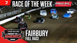 FULL RACE: FloRacing Night in America at Fairbury Speedway | Sweet Mfg. Race of the Week