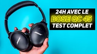 BOSE QC 45 - Test complet sur le terrain + vs BOSE QC 35 II